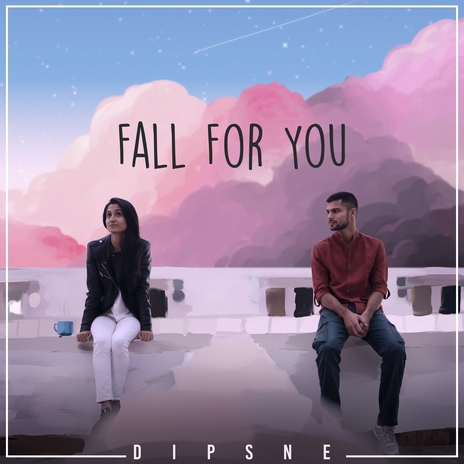 Fall For You | Boomplay Music