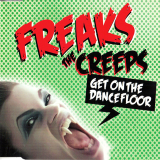 The Creeps (Get on the Dancefloor)