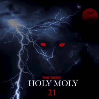Holy Moly 21 (Remastered 24)