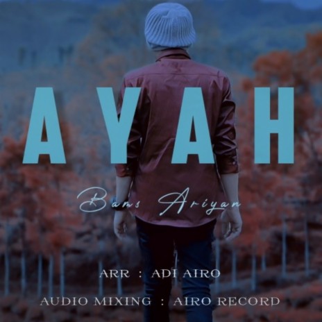 Ayah | Boomplay Music