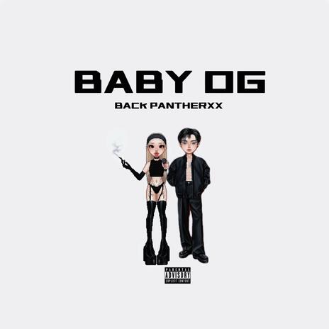 BABY OG | Boomplay Music