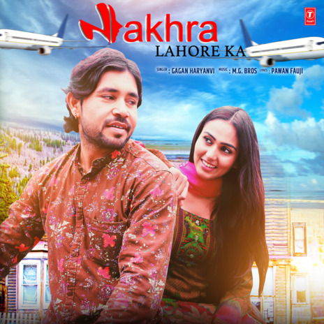 Nakhra Lahore Ka | Boomplay Music