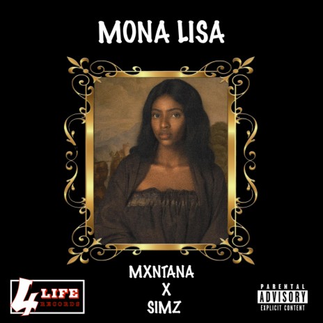 Mona Lisa ft. Mxntana | Boomplay Music