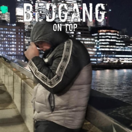 BEDGANG ON TOP | Boomplay Music