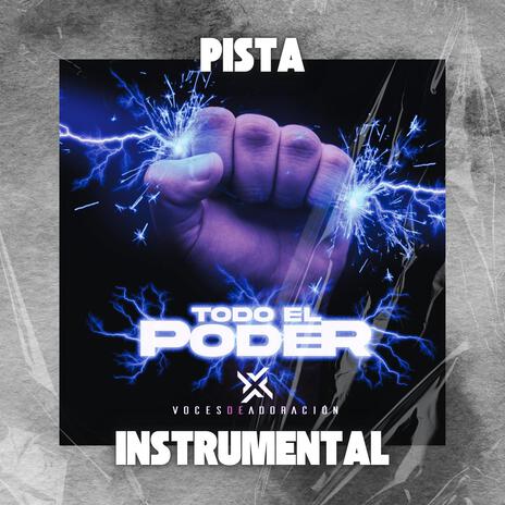 Todo El Poder (Pista) [Instrumental] | Boomplay Music