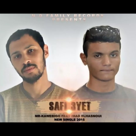 Safi 3Yet ft. iMad El hssnaoui | Boomplay Music