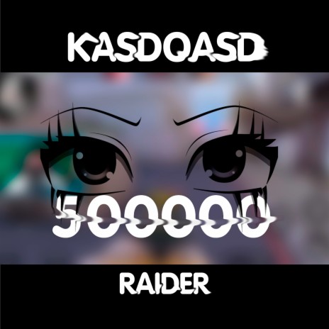 500000 ft. RAIDER