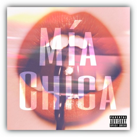 Mía Chica | Boomplay Music