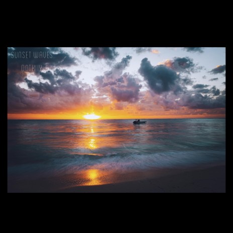 Sunset Waves | Boomplay Music