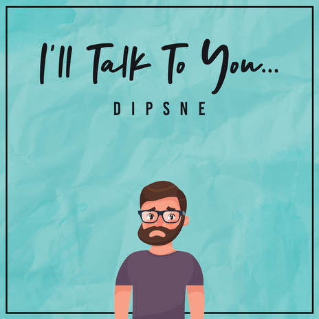 I'll Talk To You | Boomplay Music