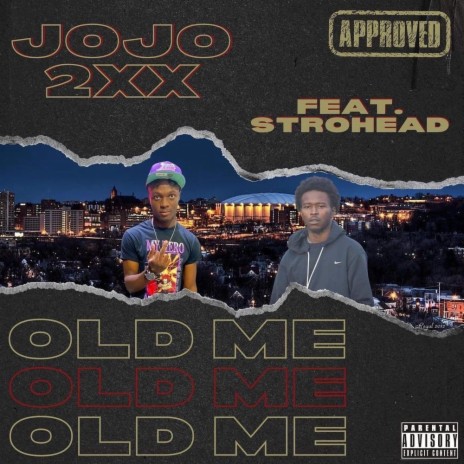 Old Me ft. Strohead | Boomplay Music