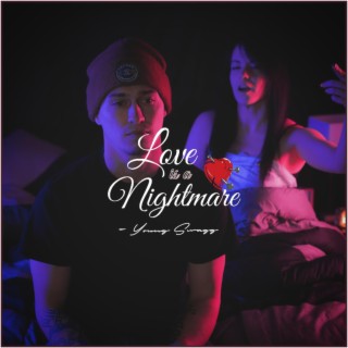 Love Is A Nightmare