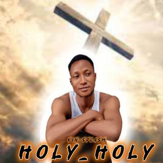 HOLY_HOLY lyrics | Boomplay Music