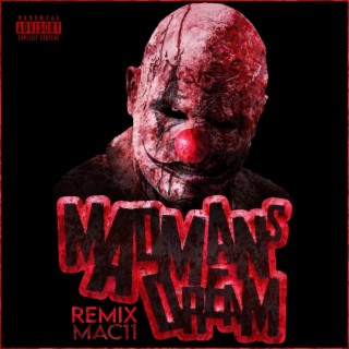 Madman's Dream Remix