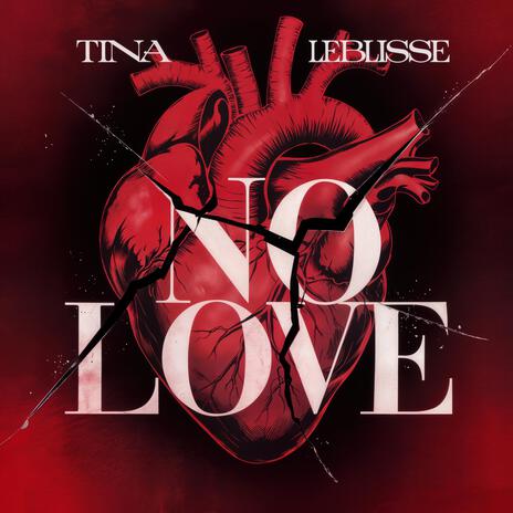 No love (Live Version) ft. Tina LeBlisse | Boomplay Music