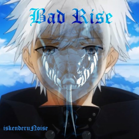 Bad Rise