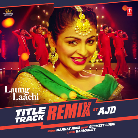 Laung Laachi Title Track Remix ft. Ajd | Boomplay Music