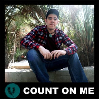 Count On Me lyrics | Boomplay Music