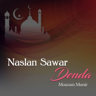 Naslan Sawar Denda