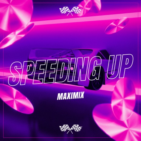 Speeding Up | Boomplay Music