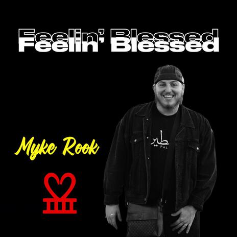 Feelin' Blessed | Boomplay Music