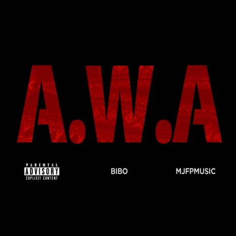 A.W.A ft. Bibo | Boomplay Music