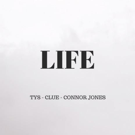 Life ft. Connor Jones & Luke Mac | Boomplay Music