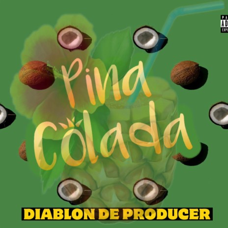 Pina Colada | Boomplay Music
