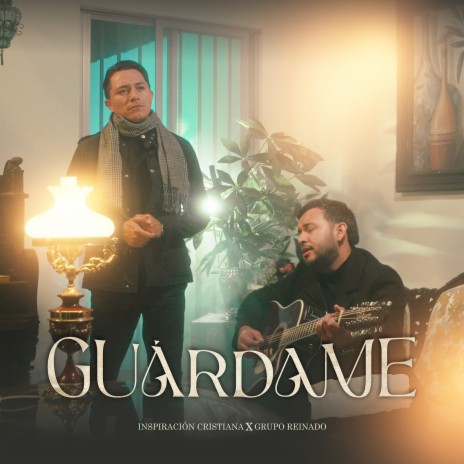 Guárdame ft. Grupo Reinado | Boomplay Music