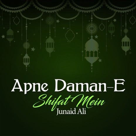 Apne Daman-E-Shifat Mein | Boomplay Music