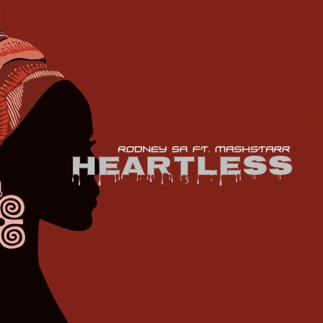 Heartless ft. Mashstarr | Boomplay Music