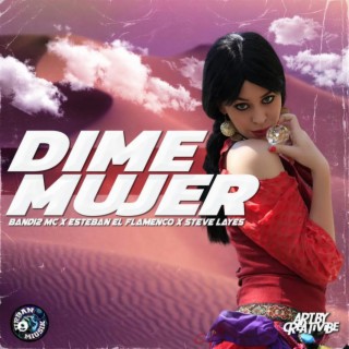 Dime mujer X el flamenco X steve layes