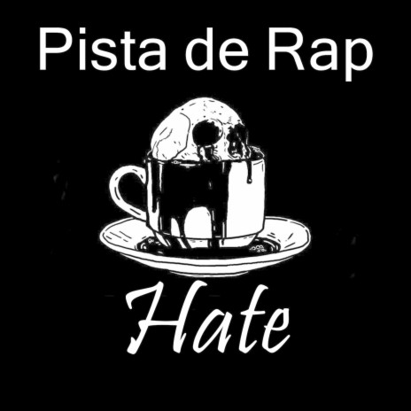 Hate ft. Beats De Rap & Instrumental Rap Hip Hop | Boomplay Music