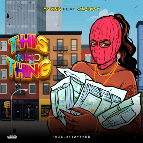 This Kind Thing ft. Wazi Kay | Boomplay Music
