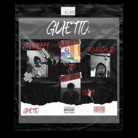 Ghetto ft. Slvm, Azagoh JR & JD | Boomplay Music
