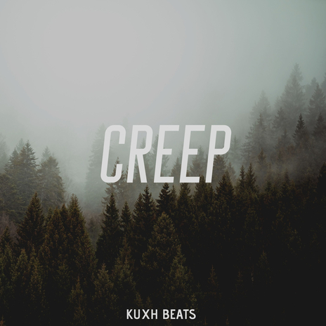 Creep | Boomplay Music