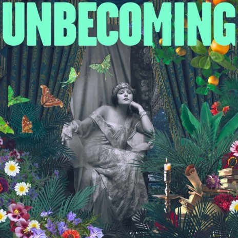 Unbecoming | Boomplay Music