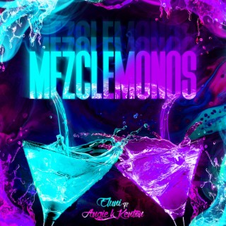 Mezclemonos ft. Angie K Kenton lyrics | Boomplay Music