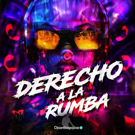 Derecho a la rumba | Boomplay Music