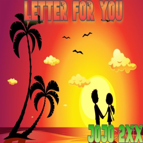 Letter For You | Boomplay Music