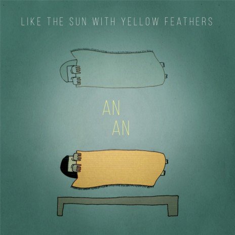 Like the Sun with Yellow Feathers | Boomplay Music