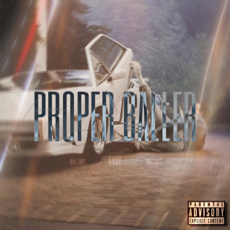 PROPER BALLER ft. Xeno Gwop & Yung Chri$ | Boomplay Music