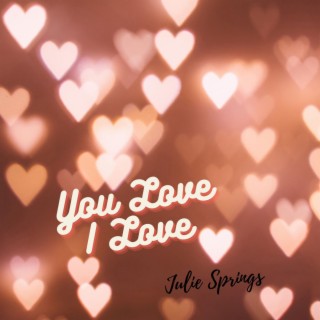 You Love I Love (A cappella) lyrics | Boomplay Music