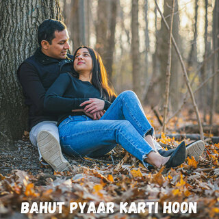 Bahut Pyaar Karti Hoon