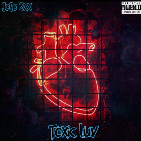 Toxic Luv | Boomplay Music