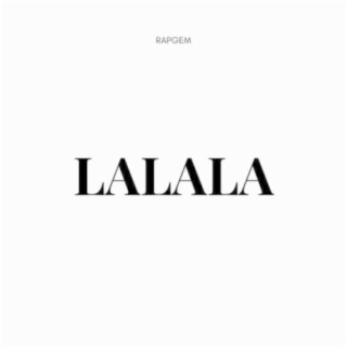 Lalala lyrics | Boomplay Music
