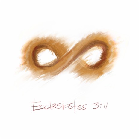 Ecclesiastes 3:11 | Boomplay Music