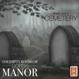 Episode 4 Cemetery of Dreamers