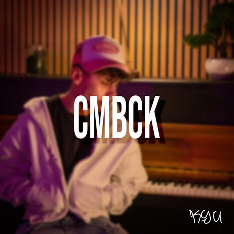 CMBCK | Boomplay Music