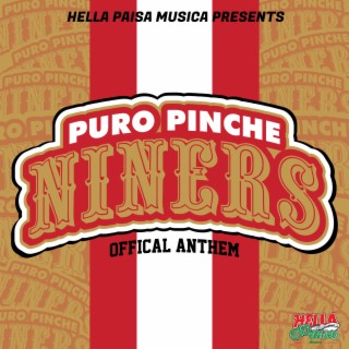 Puro Pinche Niners